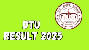 DTU Result 2025 Out at dtu.ac.in Direct Link to Download 1st, 3rd, 5th Sem Result