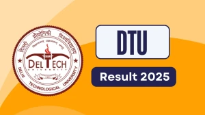 DTU Result 2025 Out at dtu.ac.in Direct Link to Download UG Course Result