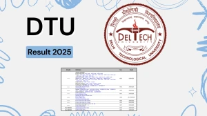 DTU Result 2025 Released at dtu.ac.in Direct Link to Download 1st, 2nd, 3rd, 4th, 5th, and 7th Semester Result