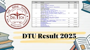 DTU Result 2025 Released at dtu.ac.in Direct Link to Download 1st Semester Result