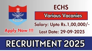 ECHS Recruitment 2025 - Apply Offline for 08 Medical Specialist, Lab Assistant and More Posts by Sep 29