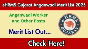 eHRMS Gujarat Anganwadi Merit List 2025 Released – Check at e-hrms.gujarat.gov.in