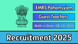 EMRS Pahamsyiem Guest Teachers Recruitment 2025 – Walk in EMRS Pahamsyiem Guest Teachers Recruitment 2025 – Walk in