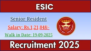ESIC Senior Resident Recruitment 2025 – Walk in for 12 Posts
