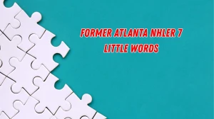 Former Atlanta NHLer 7 Little Words 8 letters Answer
