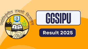 GGSIPU Result 2025 Out at ggsipu.ac.in Direct Link to Download 2nd, 4th, 6th Sem Result