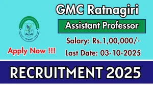 GMC Ratnagiri Assistant Professor Recruitment 2025 - Apply Offline for 27 Posts