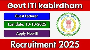 Govt ITI kabirdham Guest Lecturer Recruitment 2025 - Apply Offline