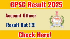 GPSC Account Officer Result 2025 Out at gpsc.gujarat.gov.in, Direct Link to Download Result PDF Here GPSC Account Officer Result 2025 Out at gpsc.gujarat.gov.in, Direct Link to Download Result PDF Here
