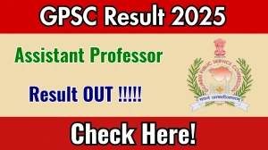GPSC Assistant Professor Result 2025 Out at gpsc.gujarat.gov.in, Direct Link to Download Result PDF Here