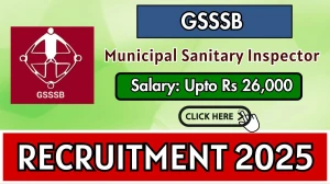 GSSSB Municipal Sanitary Inspector Recruitment 2025 - Apply Online for 75 Posts by Sept 15