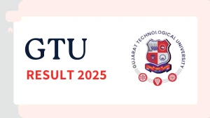 GTU Result 2025 Released at gtu.ac.in Direct Link to Download 1st, 2nd, 6th Sem Result