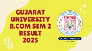 Gujarat University B.Com Sem 2 Result 2025 Out at gujaratuniversity.ac.in Direct Link to Download Result