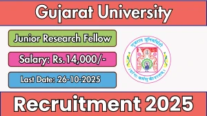 Gujarat University Junior Research Fellow Recruitment 2025 - Apply Offline by Oct 26 Gujarat University Junior Research Fellow Recruitment 2025 - Apply Offline by Oct 26