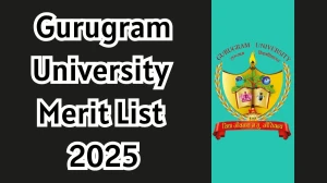 Gurugram University Merit List 2025 Out at gurugramuniversity.ac.in Direct Link to Download M.Com Merit List