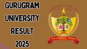 Gurugram University Result 2025 Out at gurugramuniversity.ac.in Direct Link to Download UG Course Result