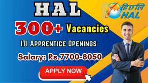 HAL ITI Apprentice Recruitment 2025 – Walk in for 310 Posts