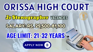 High Court of Orissa Junior Stenographer Recruitment 2025 - Apply Online for 25 Posts by Oct 09
