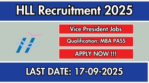 HLL Vice President Recruitment 2025 - Apply Offline by Sep 17 HLL Vice President Recruitment 2025 - Apply Offline by Sep 17