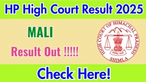HP High Court MALI Final Result 2025 Out at highcourt.hp.gov.in, Direct Link to Download Result PDF Here HP High Court MALI Final Result 2025 Out at highcourt.hp.gov.in, Direct Link to Download Result PDF Here