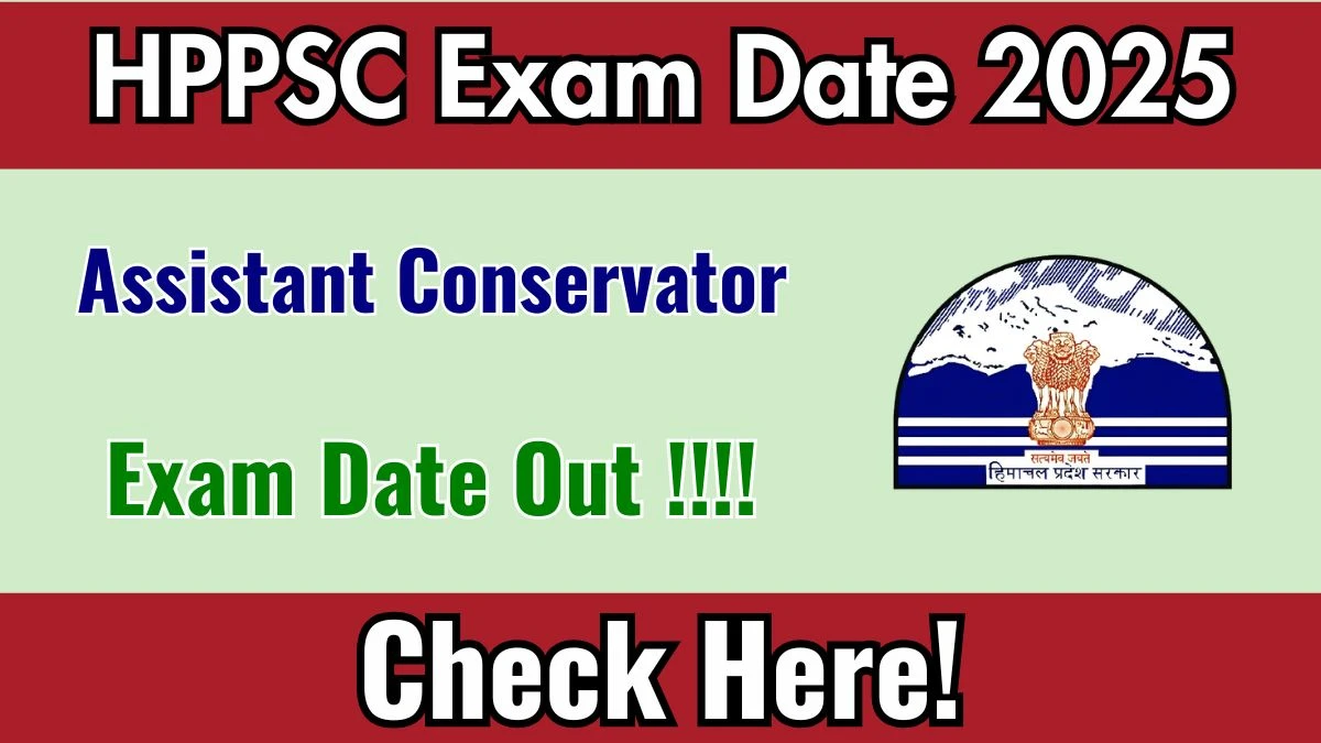 HPPSC ACF Exam Date 2025 Announced at hppsc.hp.gov.in Exam details here
