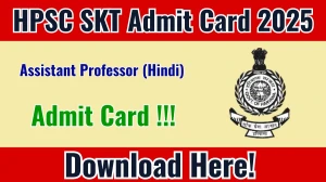 HPSC Assistant Professor (Hindi) SKT Admit Card 2025 – Download at hpsc.gov.in HPSC Assistant Professor (Hindi) SKT Admit Card 2025 – Download at hpsc.gov.in