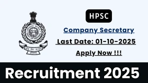 HPSC Company Secretary Recruitment 2025 - Apply Online for 01 Posts by Oct 01