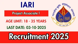 IARI Project Associate l Recruitment 2025 - Apply Online for 1 Posts by Oct 3