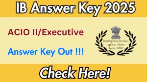IB ACIO II/Executive Answer Key 2025 Out – Download at mha.gov.in IB ACIO II/Executive Answer Key 2025 Out – Download at mha.gov.in