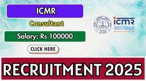 ICMR Consultant Recruitment 2025 - Apply Offline for 1 Posts by Sep 30