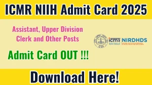ICMR NIIH Assistant, Upper Division Clerk and Other Posts Admit Card 2025 OUT Download Hall Ticket at icmr.gov.in. ICMR NIIH Assistant, Upper Division Clerk and Other Posts Admit Card 2025 OUT Download Hall Ticket at icmr.gov.in.