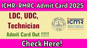 ICMR-RMRC LDC, UDC, Technician Admit Card 2025 OUT Download Link rmrcne.org.in