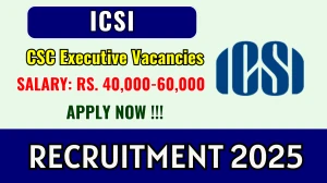 ICSI CSC Executive Recruitment 2025 - Apply Online for 05 Posts ICSI CSC Executive Recruitment 2025 - Apply Online for 05 Posts