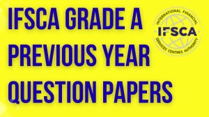 IFSCA Grade A Previous Year Question Papers PDF with Answers Download