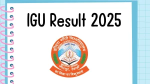 IGU Result 2025 Out at igu.ac.in Direct Link to Download Fourth Semester Result