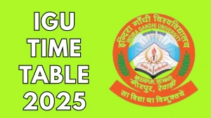 IGU Time Table 2025 Announced For B.A @ igu.ac.in Details Here