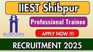 IIEST Shibpur Professional Trainee Recruitment 2025 - Apply Online by Oct 22