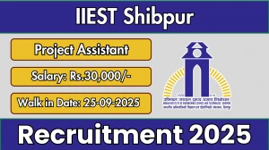 IIEST Shibpur Project Assistant Recruitment 2025 – Walk in