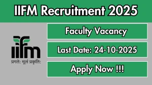 IIFM Faculty Recruitment 2025 - Apply Online
