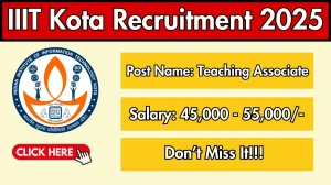 IIIT Kota Teaching Associate Recruitment 2025 – Walk in for 05 Posts by Oct 04