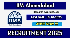 IIM Ahmedabad Research Assistant Recruitment 2025 - Apply Offline IIM Ahmedabad Research Assistant Recruitment 2025 - Apply Offline
