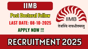 IIMB Recruitment 2025 - Apply Online for Post Doctoral Fellow, Research Associate Posts IIMB Recruitment 2025 - Apply Online for Post Doctoral Fellow, Research Associate Posts