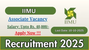 IIMU Associate Recruitment 2025 - Apply Online for 01 Posts