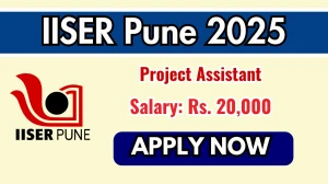IISER Pune Project Assistant Recruitment 2025 - Apply Online