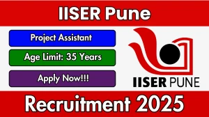 IISER Pune Project Assistant Recruitment 2025 – Walk in IISER Pune Project Assistant Recruitment 2025 – Walk in
