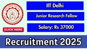 IIT Delhi Junior Research Fellow Recruitment 2025 – Walk in