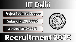 IIT Delhi Project Technical Suppor III Recruitment 2025 - Apply Offline by Sep 26