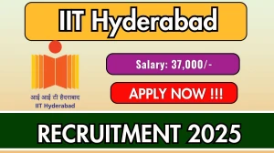 IIT Hyderabad Junior Research Fellow Recruitment 2025 - Apply Offline by Sep 20
