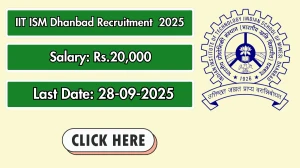 IIT ISM Dhanbad Project Assistant Recruitment 2025 - Apply Offline by Sep 28 IIT ISM Dhanbad Project Assistant Recruitment 2025 - Apply Offline by Sep 28