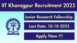 IIT Kharagpur Junior Research Fellowship Recruitment 2025 - Apply Online